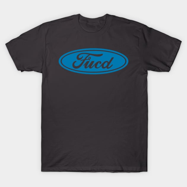 Fucd T-Shirt by Evan Derian